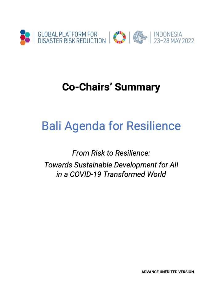This is the Co-Chairs' Summary of the Bali Agenda for Resilience.
